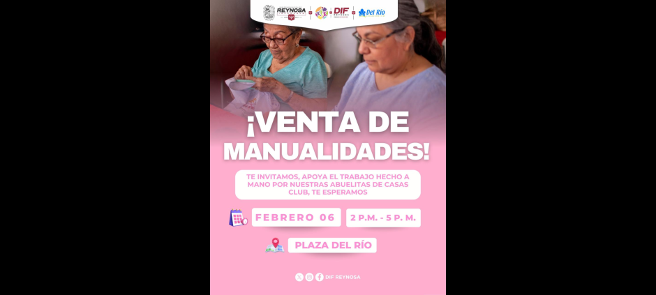 Invita DIF-Reynosa a apoyar el talento de las abuelitas de Casas Club