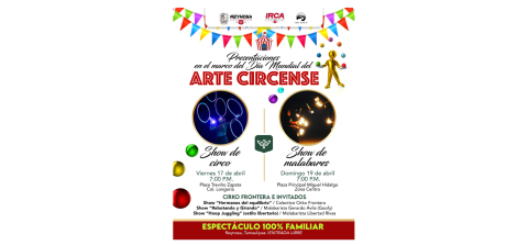 Impulsa Gobierno de Carlos Peña Ortiz la cultura con actividades gratuitas por el Día Mundial del Circo