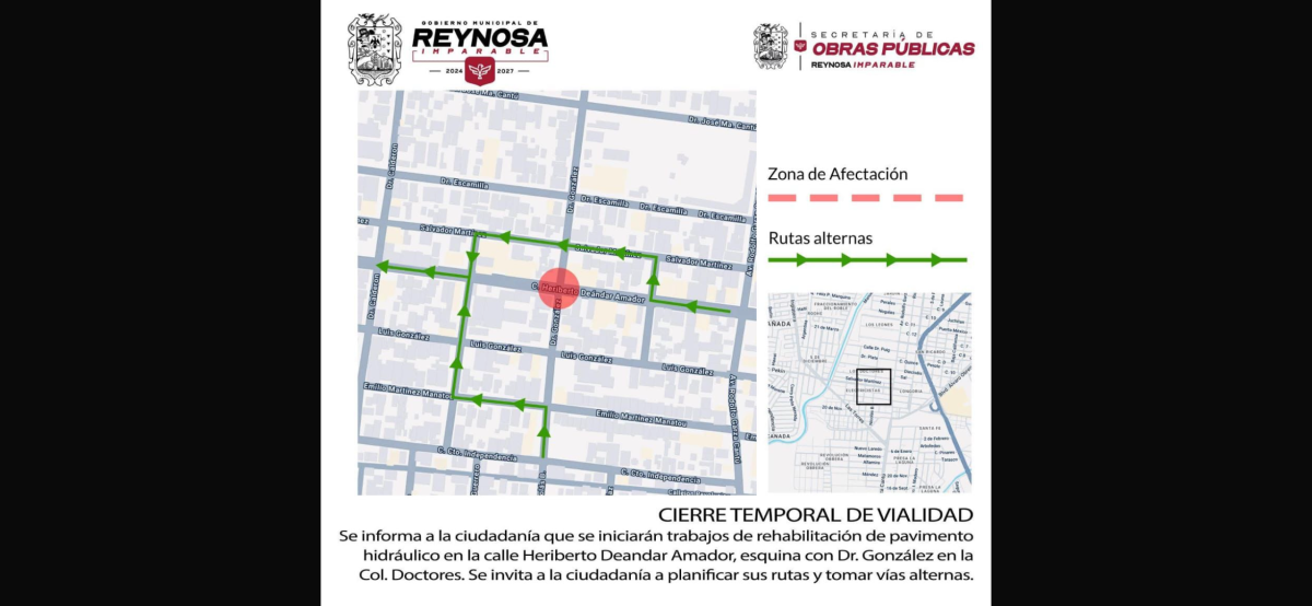 Aviso de cierre temporal de vialidad, H. Deandar Amador y Doctor González 