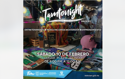 Jóvenes Tamaulipas invita a TamTonight  en Plaza Jalisco