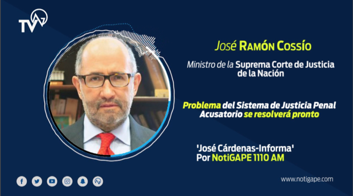 Problema del Sistema de Justicia Penal Acusatorio se resolverá pronto