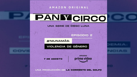 ¡Conoce los temas de los tres primeros capítulos de “Pan y Circo”! 