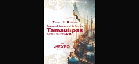 Convoca SEDENER al Congreso Internacional de Energía Tamaulipas 2025