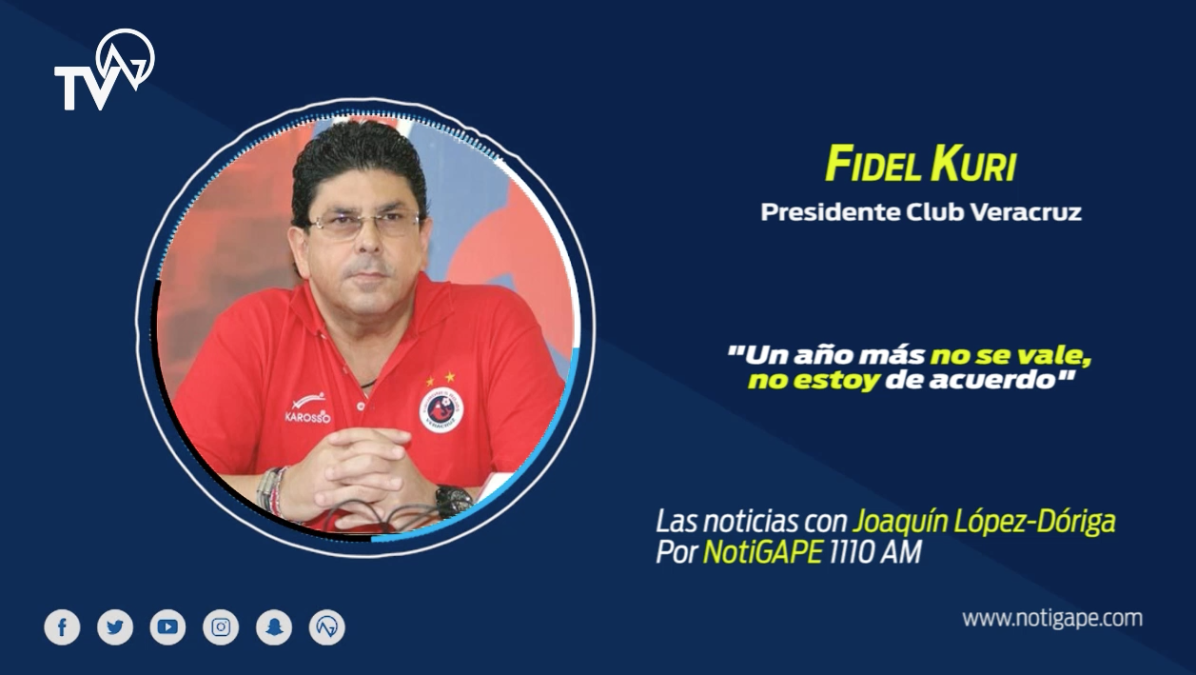 "Un año más no se vale, no estoy de acuerdo": Fidel Kuri