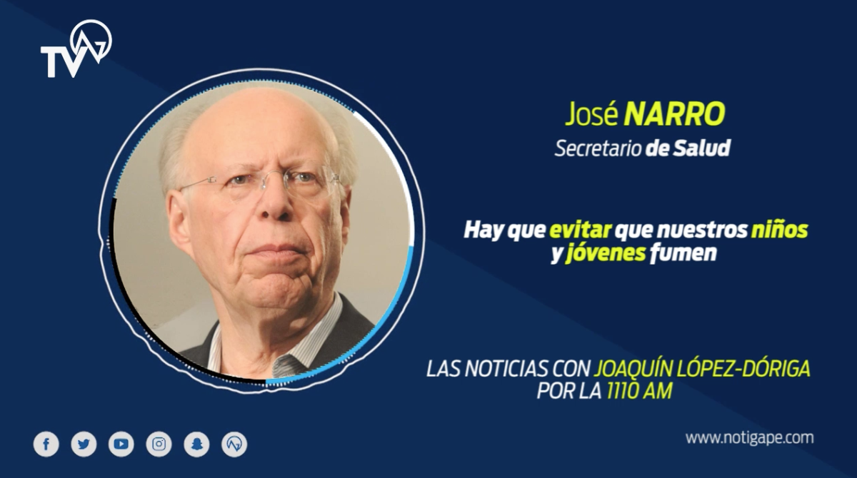 Hay que evitar que nuestros niños y jóvenes fumen: José Narro